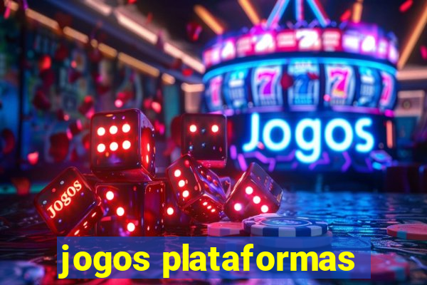 jogos plataformas